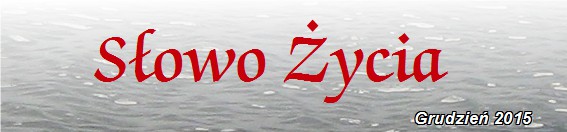 Słowo Życia-grudzien 2015