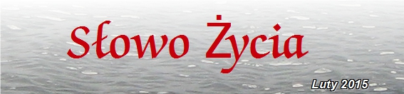 Słowo Życia-luty 2015