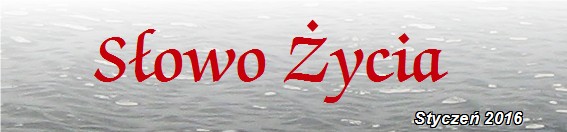 Słowo Życia-styczeń 2016
